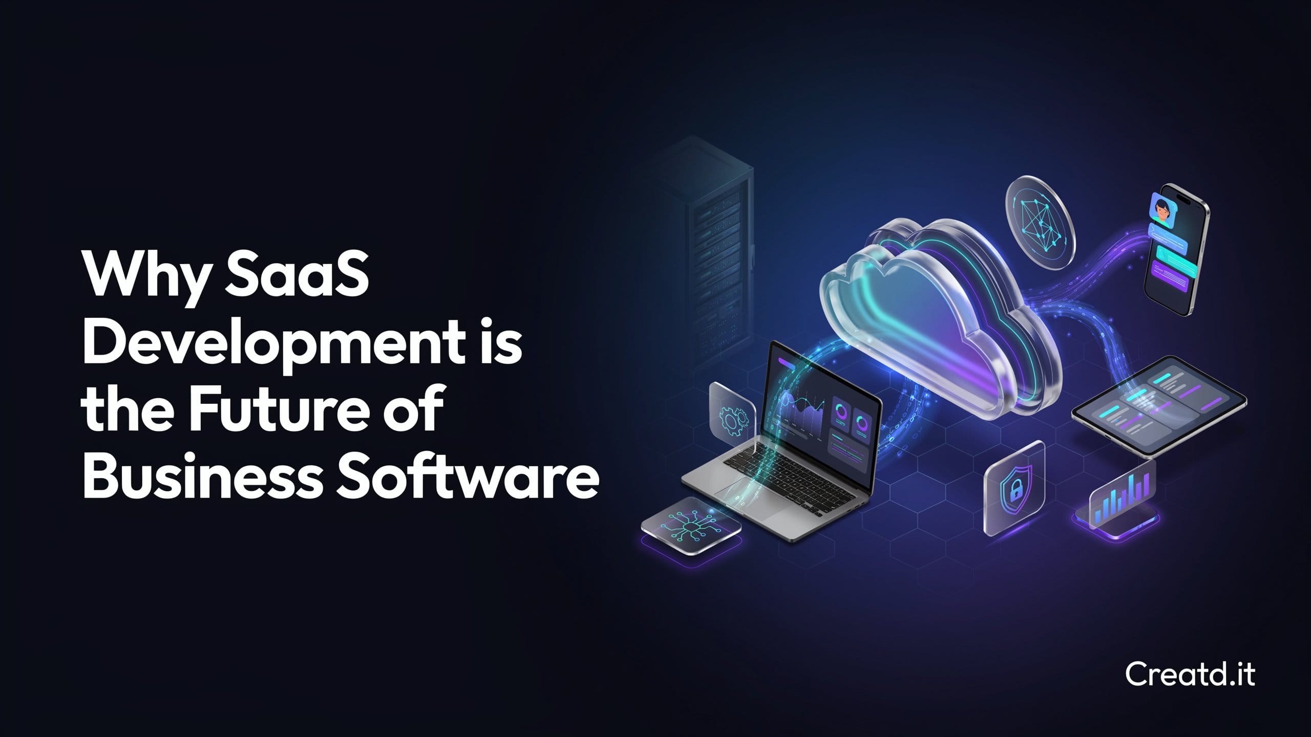 Why SaaS Development is the Future of Business Software