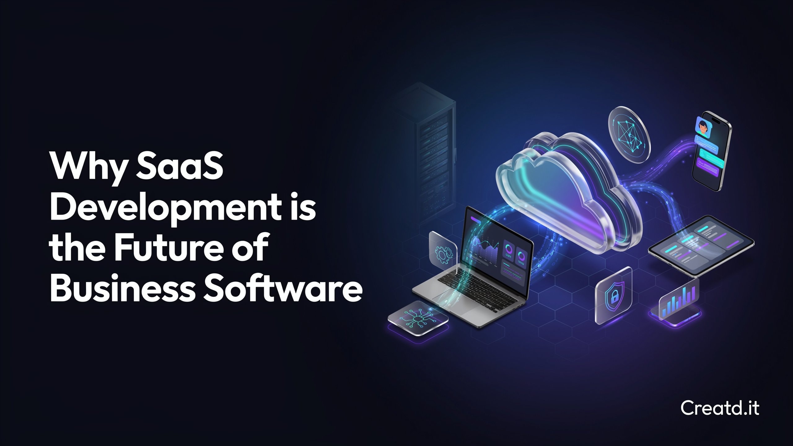 Why SaaS Development is the Future of Business Software